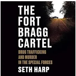 The Fort Bragg Cartel by Seth Harp - cover art